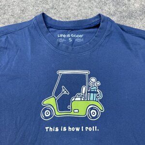 Life is Good T Shirt Womens S Blue Crew Cotton Golf Cart This is How I Roll